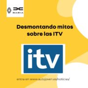 Desmontando mitos sobre las ITV