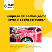 Limpieza del coche: ¿cómo lavar el coche por fuera?